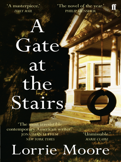 Upplýsingar um A Gate at the Stairs eftir Lorrie Moore - Biðlisti